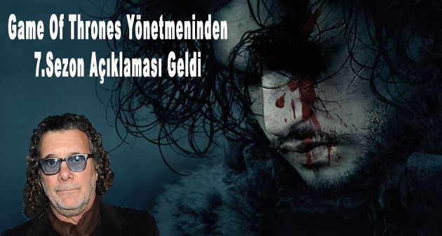 Game-Of-Thrones-Yonetmeninden-7--Sezon-Aciklamasi.png (630×336)