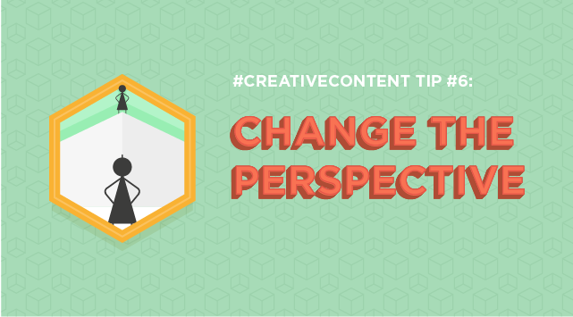 Quick tip #6 - Change the perspective