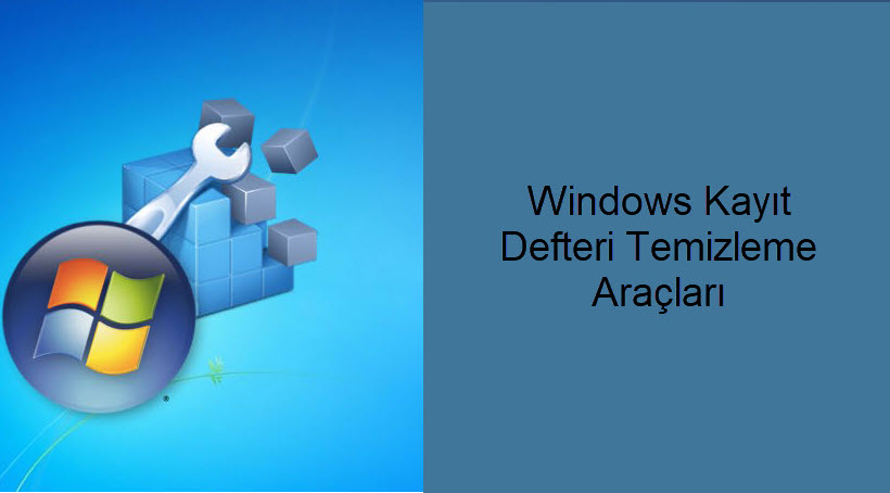 Windows Kayit Defteri Temizleme Araclari 1