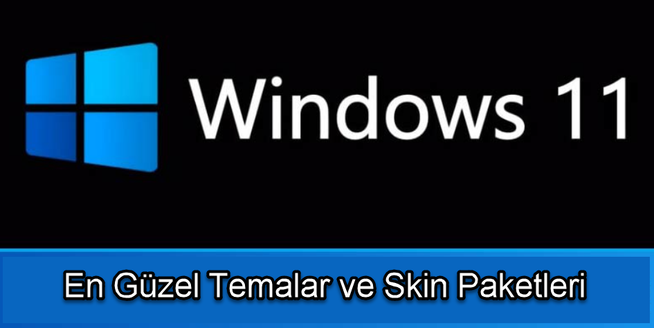 2022De Ucretsiz Indirilecek En Iyi 15 Windows 11 Tema Ve Gorunumu 1