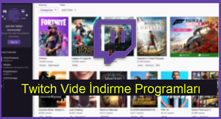 Twitch Video İndirme Siteleri (Programsız) ve Programlı (2022)